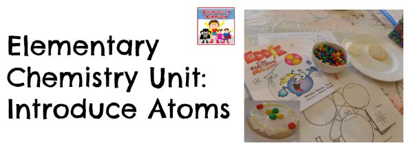 Elementary chemistry unit atoms