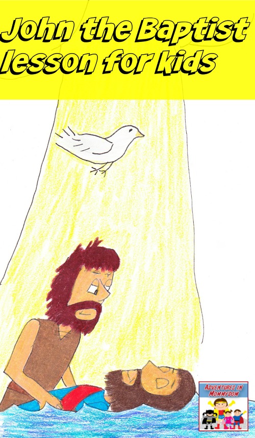 John the Baptist lesson for kids