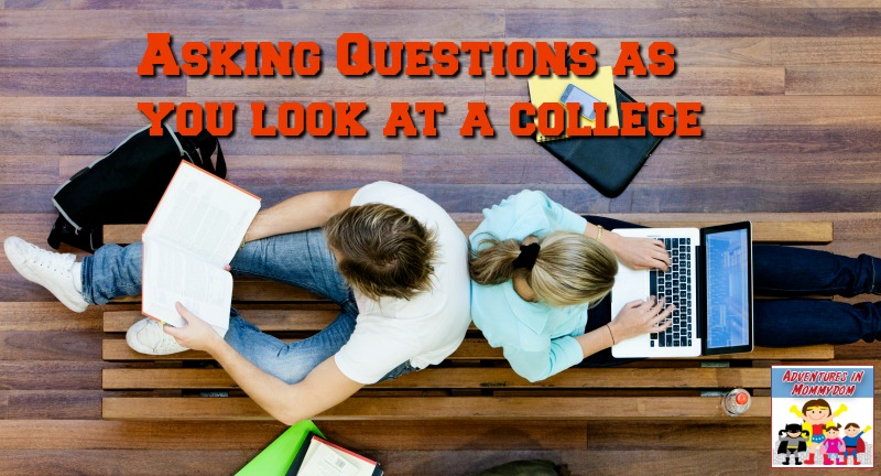 asking questions as you look at a college