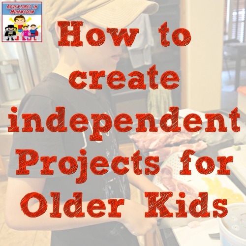 how to create independent projects for older kids