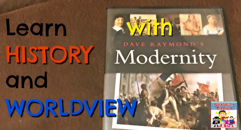 learn history and worldview with Dave Raymond Modernity